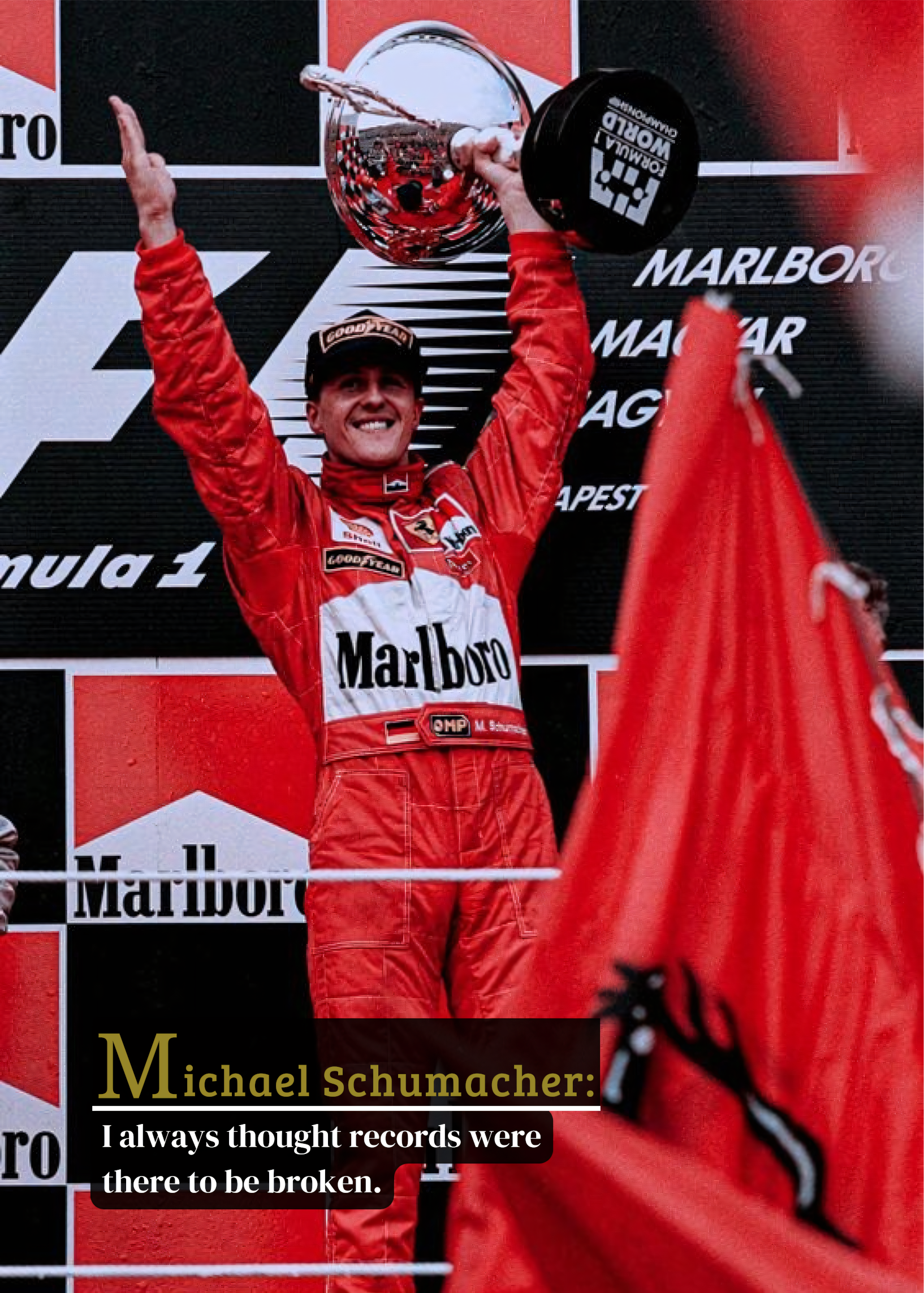 Nahaufnahme Poster mit Rahmen Formel 1 Rennfahrer Schumacher als Sieger mit Pokal bei der Siegerehrung als Sieger jubeln mit motivationsspruch und überschrift in rot schwarz weiß