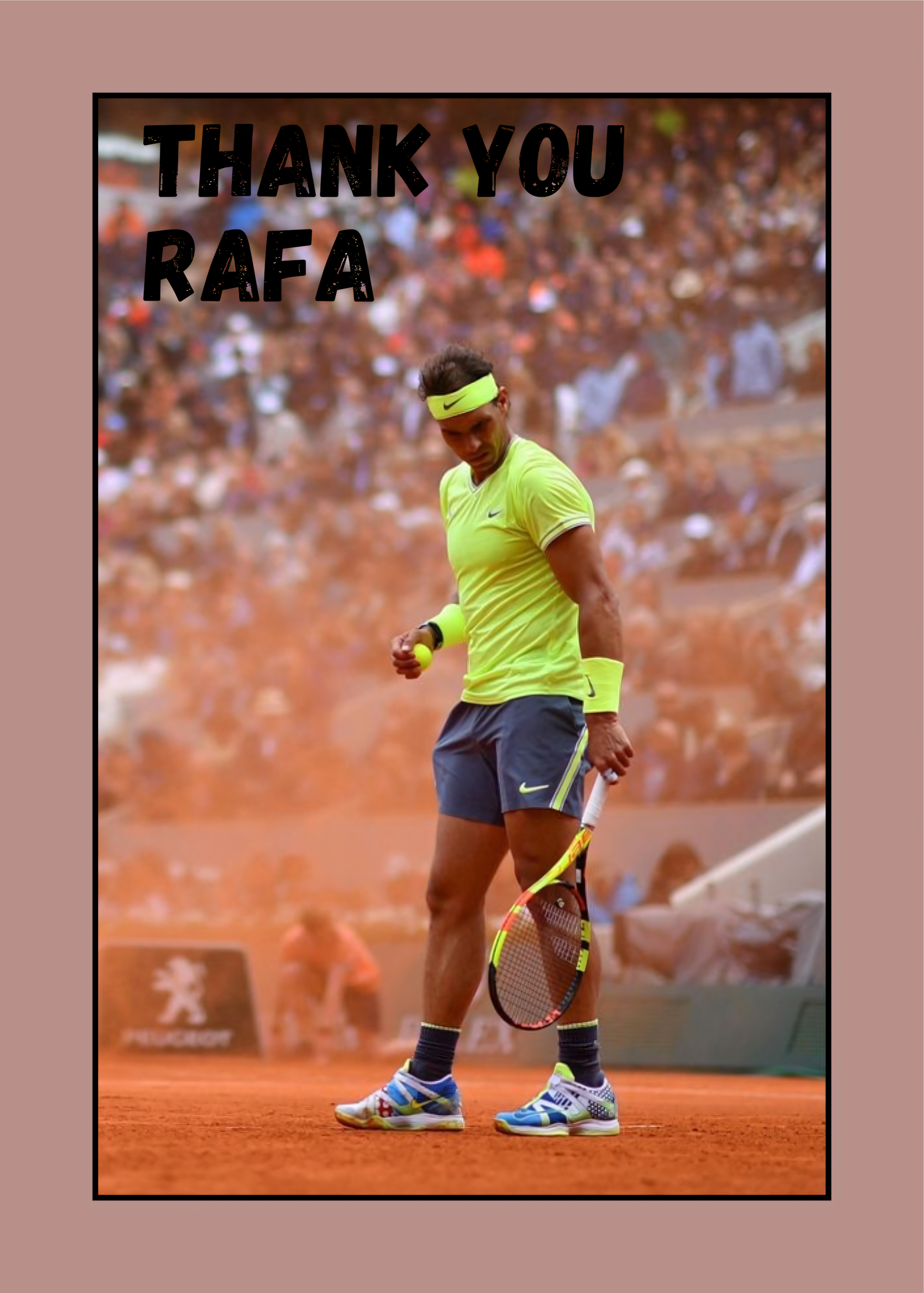 Nahaufnahme Poster mit Rahmen von Tennisspieler Rafael Nadal mit Bedankungsspruch in beige orange gelb